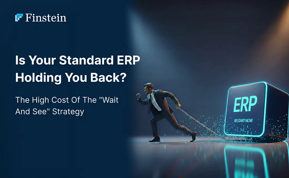 Is Your Standard ERP Holding You Back?