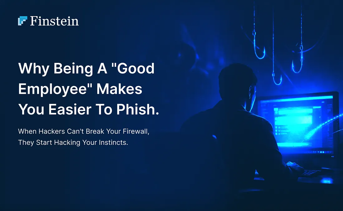 Why Being a “Good Employee” Makes You Easier to Phish.