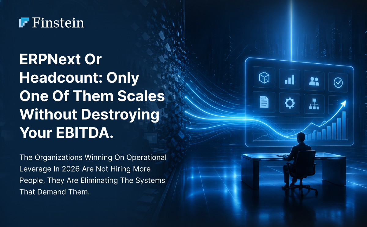 ERPNext or Headcount: Only One of Them Scales Without Destroying Your EBITDA.