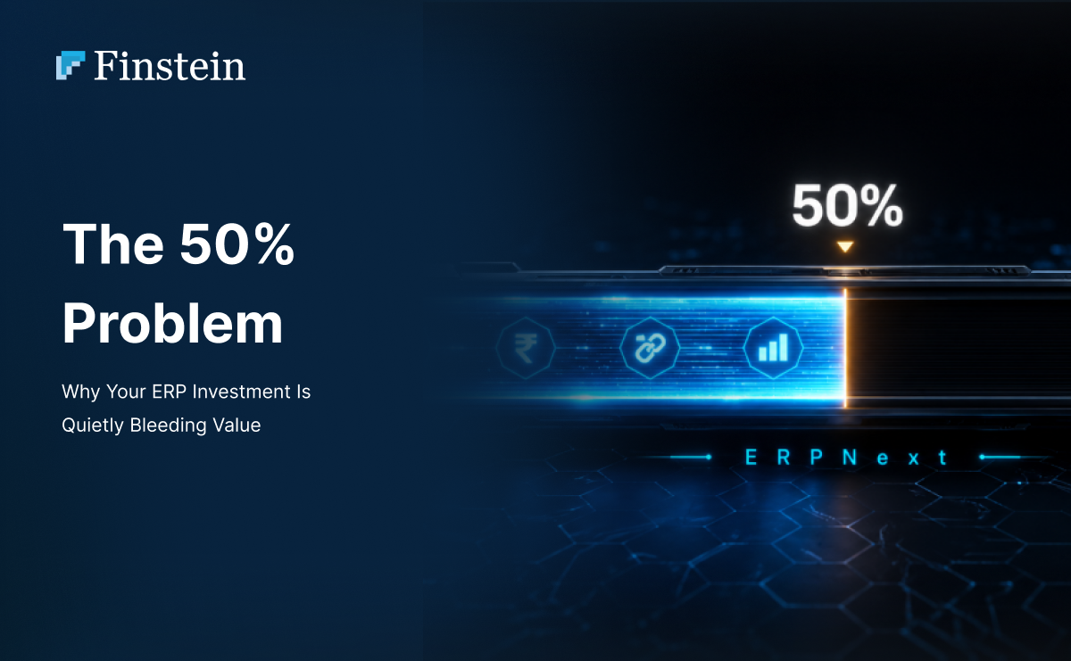 The 50% Problem – Why your ERP investment is quietly bleeding value