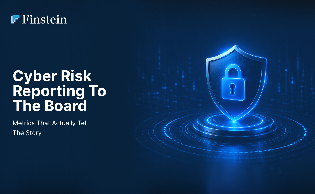 Cyber Risk Reporting to the Board: Metrics That Actually Tell the Story