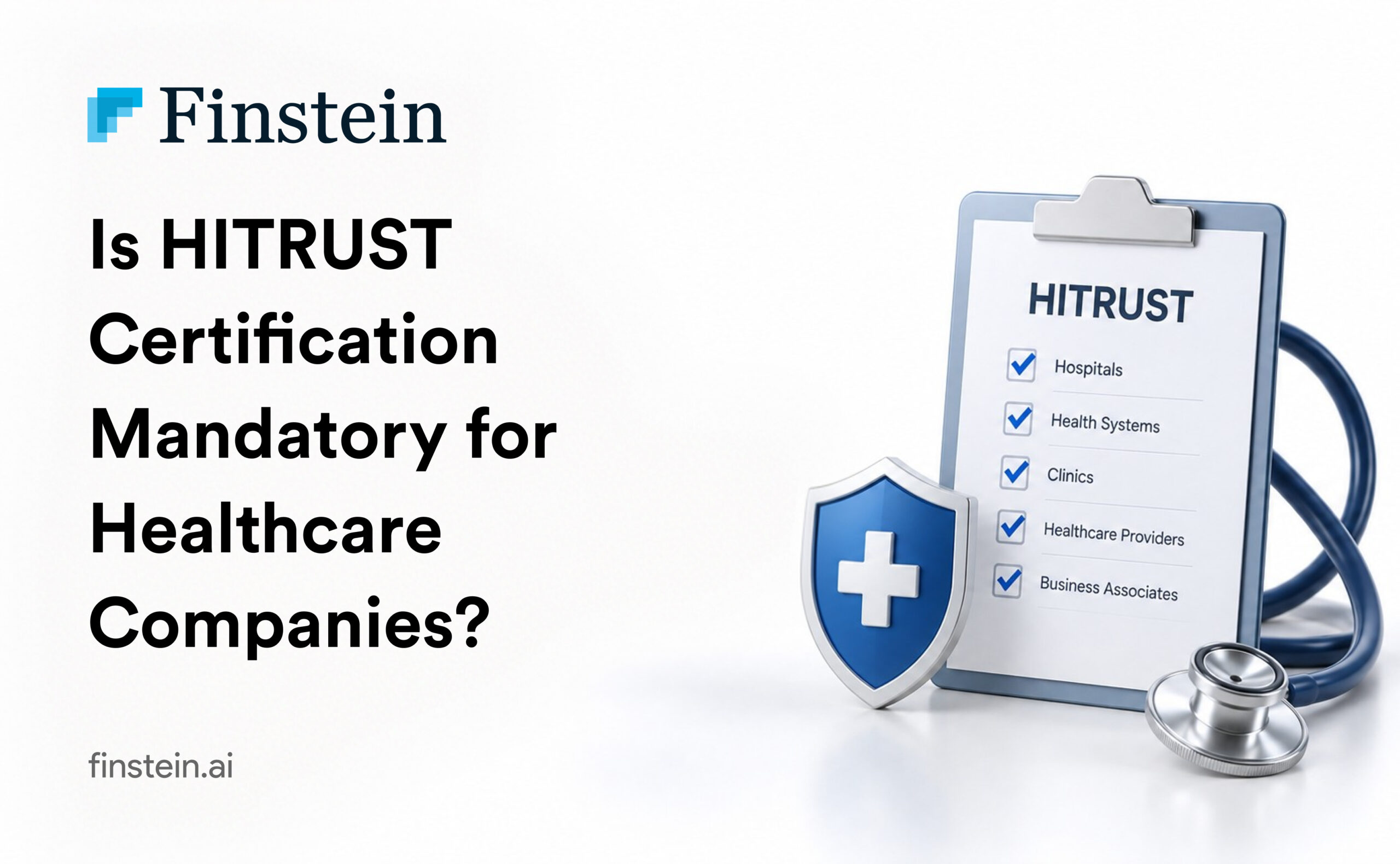 Is HITRUST Certification Mandatory for Healthcare Companies? 