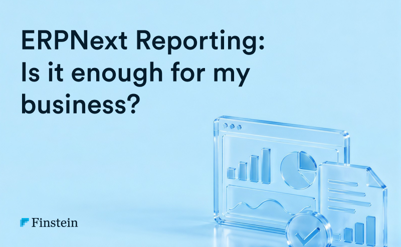 ERPNext Reporting: Is It Enough for My Business? 