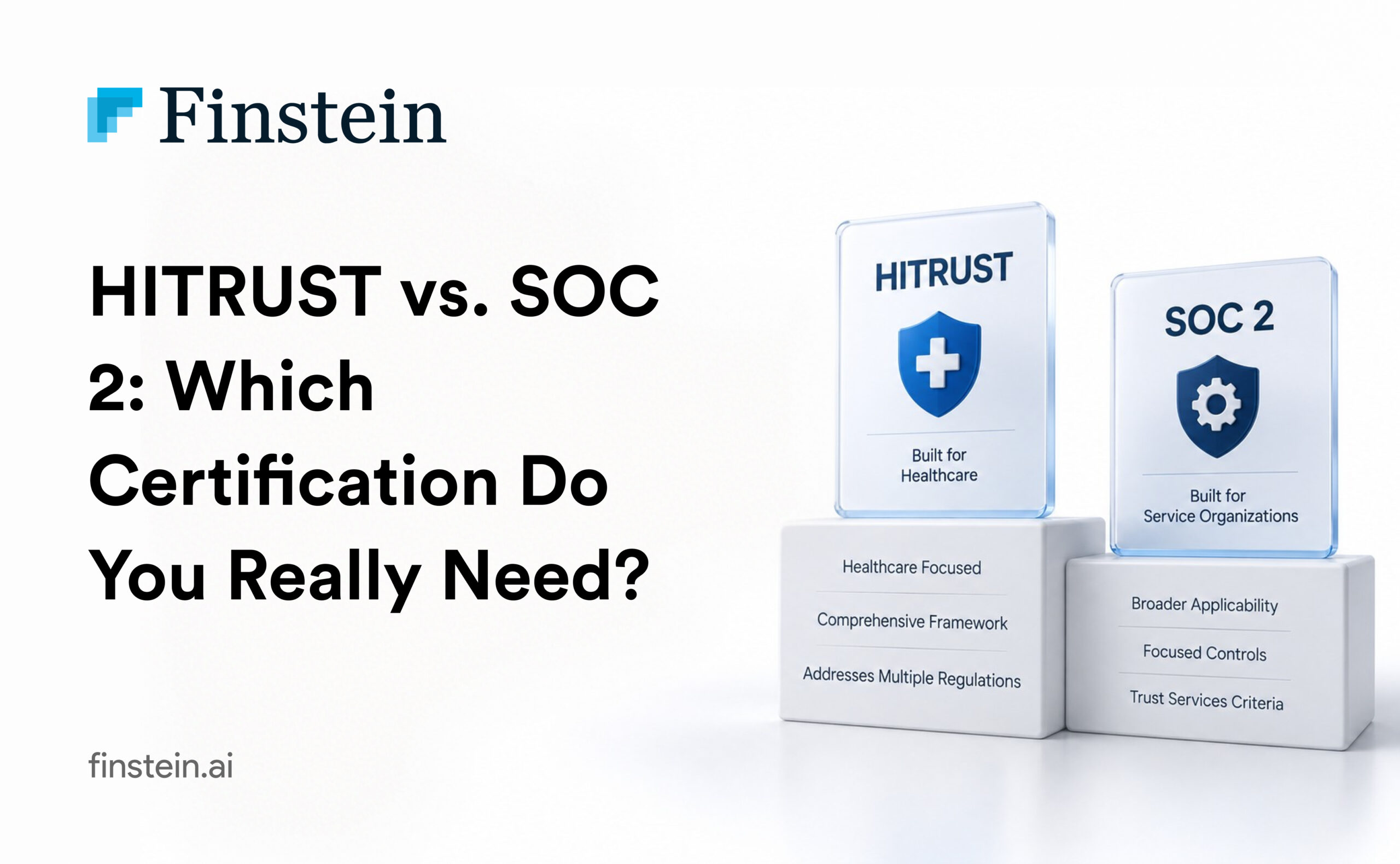 HITRUST vs. SOC 2: Which Certification Do You Really Need? 
